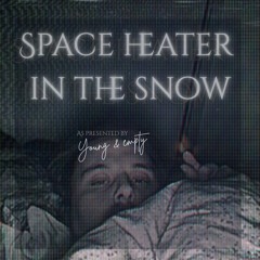 Space heater in the snow