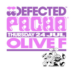Olive F @ Defected Pacha Ibiza