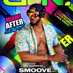 Gary Newton (DJSMOOVE INT)- LPN MIAMI AFTER HOURS SET