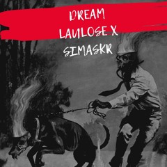 (Laylose_&_Simasjr🐐) DREAM