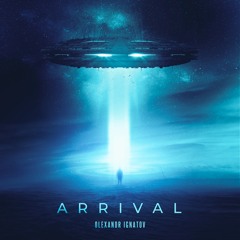 Olexandr Ignatov - Arrival