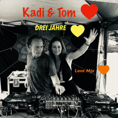 Kadi und Tom - Drei Jahre