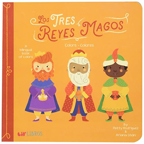 [READ] KINDLE 📜 Tres Reyes Magos: Colors - Colores (English and Spanish Edition) by