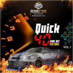 RENNASTONE QUICK 40 FIXTAPE