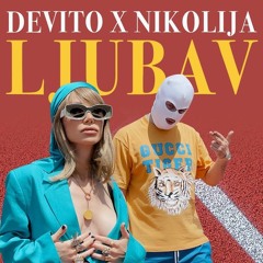 Devito X Nikolija - 2022 - Ljubav