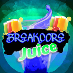 JAZZY JUICE (BREAKCORE)