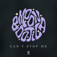 Can't Stop Me (Extended)