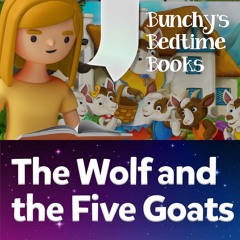 The Wolf And The Five Little Goats