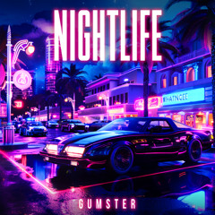 Screama & Gumster - Nightlife.
