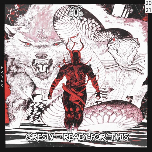 gresiv - ready for this