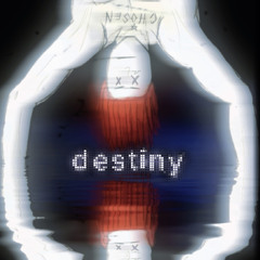 destiny