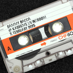 Sammy Bacca @ Kasheme Livingroom, 07.02.2025