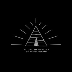 Ritual Symphony #011 - Rafael Cerato