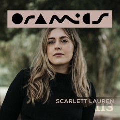 Oramics 113: Scarlett Lauren