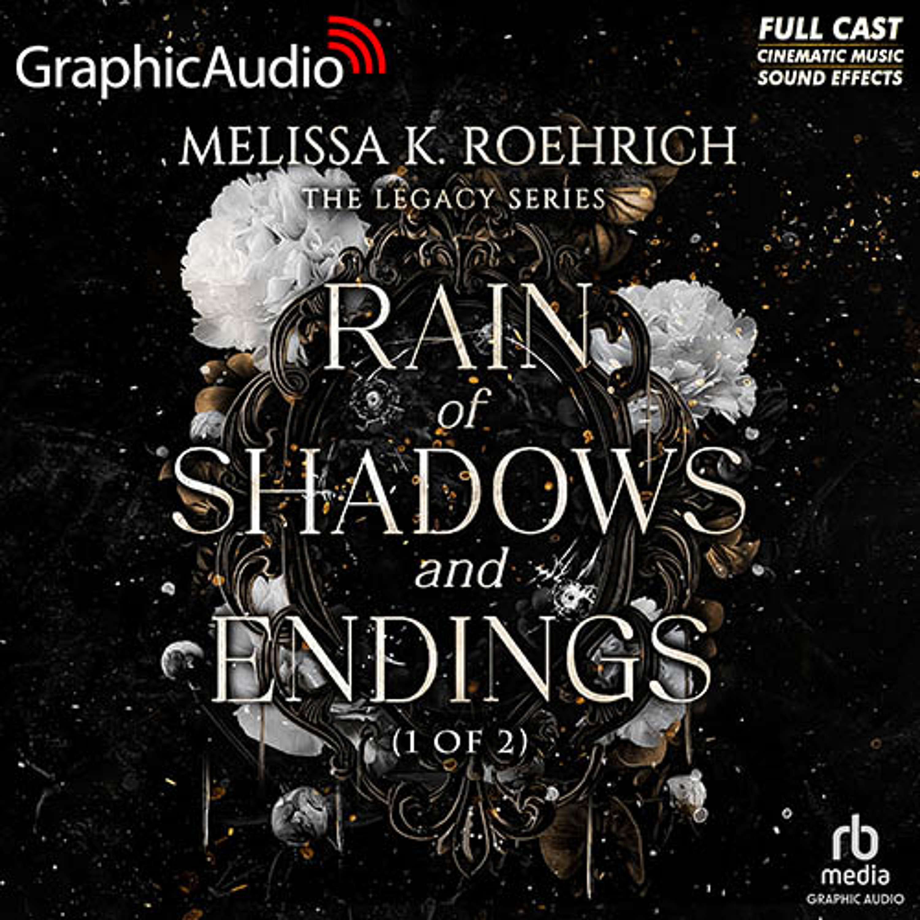 The Legacy 1: Rain of Shadows and Endings (1 of 2)