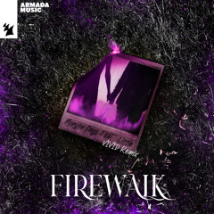 Firewalk (VIVID Remix) [feat. Lissie]