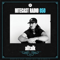 NITECAST Radio 050 - alltalk Guest Mix