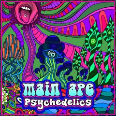 Main Ape - 'Psychedelics' Fullon from Poland (preview)out on 29/12