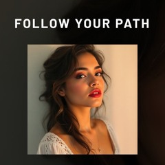 Follow your path(2)
