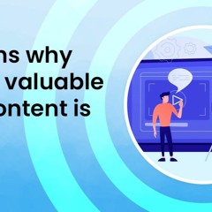 7 Reasons Why Making Valuable Video Content Is Crucial