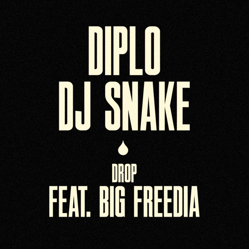 Drop (feat. Big Freedia)