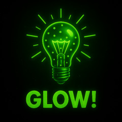 Glow!