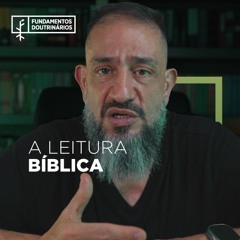 Luciano Subirá - A LEITURA BÍBLICA | FD#66