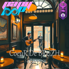 CoeuRDeBReiZH - 18 aNS !