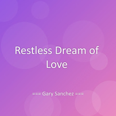 Restless Dream of Love