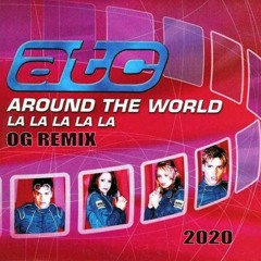 ATC - AROUND THE WORLD // OG REMIX