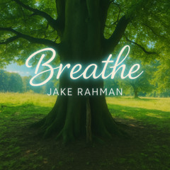 Breathe