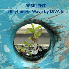 RESILIENT 5Rhythms®  Wave