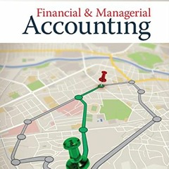 [Free] PDF 💓 Financial and Managerial Accounting by  Carl S. Warren,Jefferson P. Jon