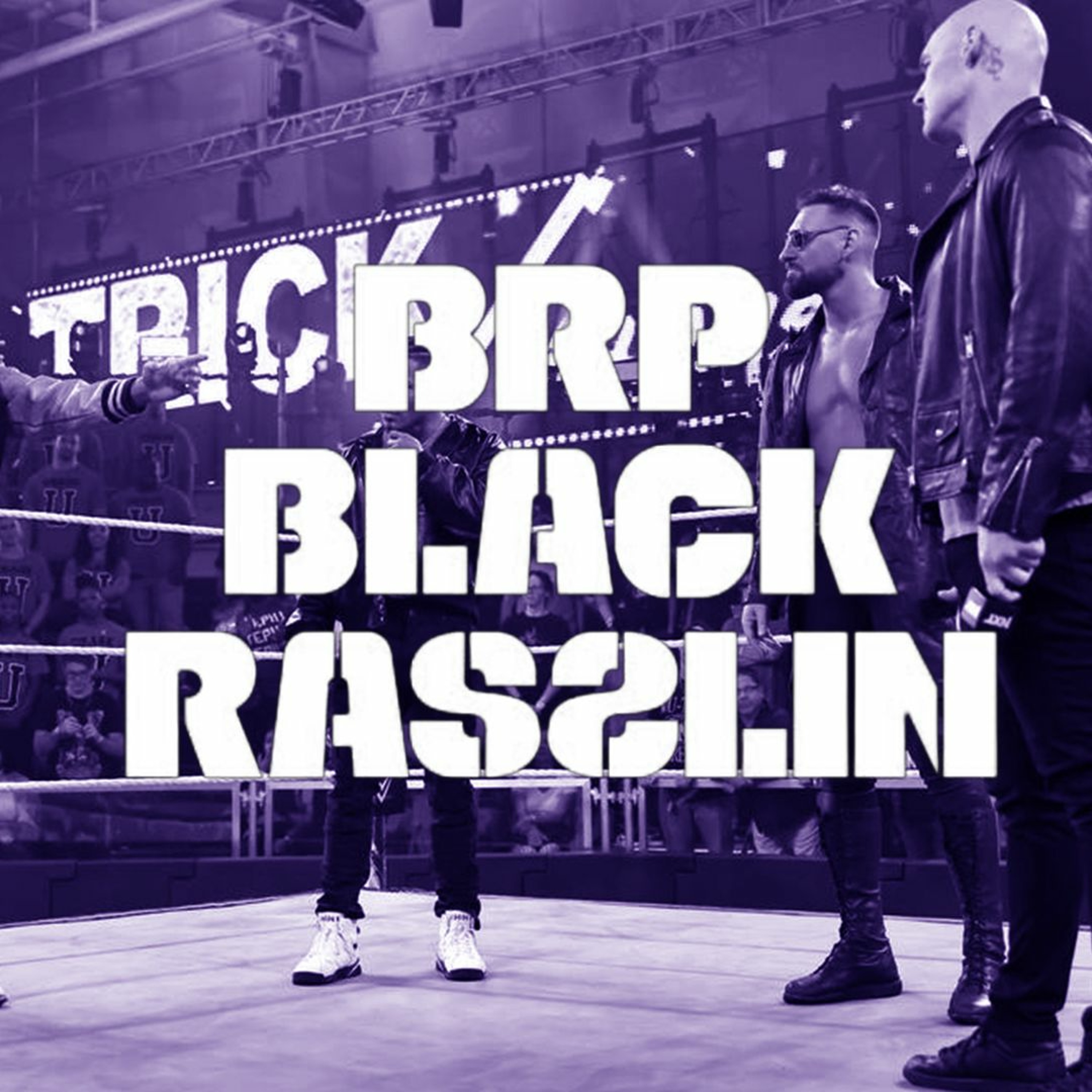 The Black Rasslin\' Podcast