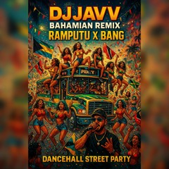 DJ JAVV - RAMPUTU x BANG REMIX (BAHAMIAN REMIX) .mp3