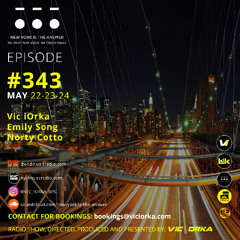 NYITA - S8 - E343 - VIC IORKA - EMILY SONG - NORTY COTTO