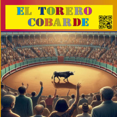 El Torero Cobarde