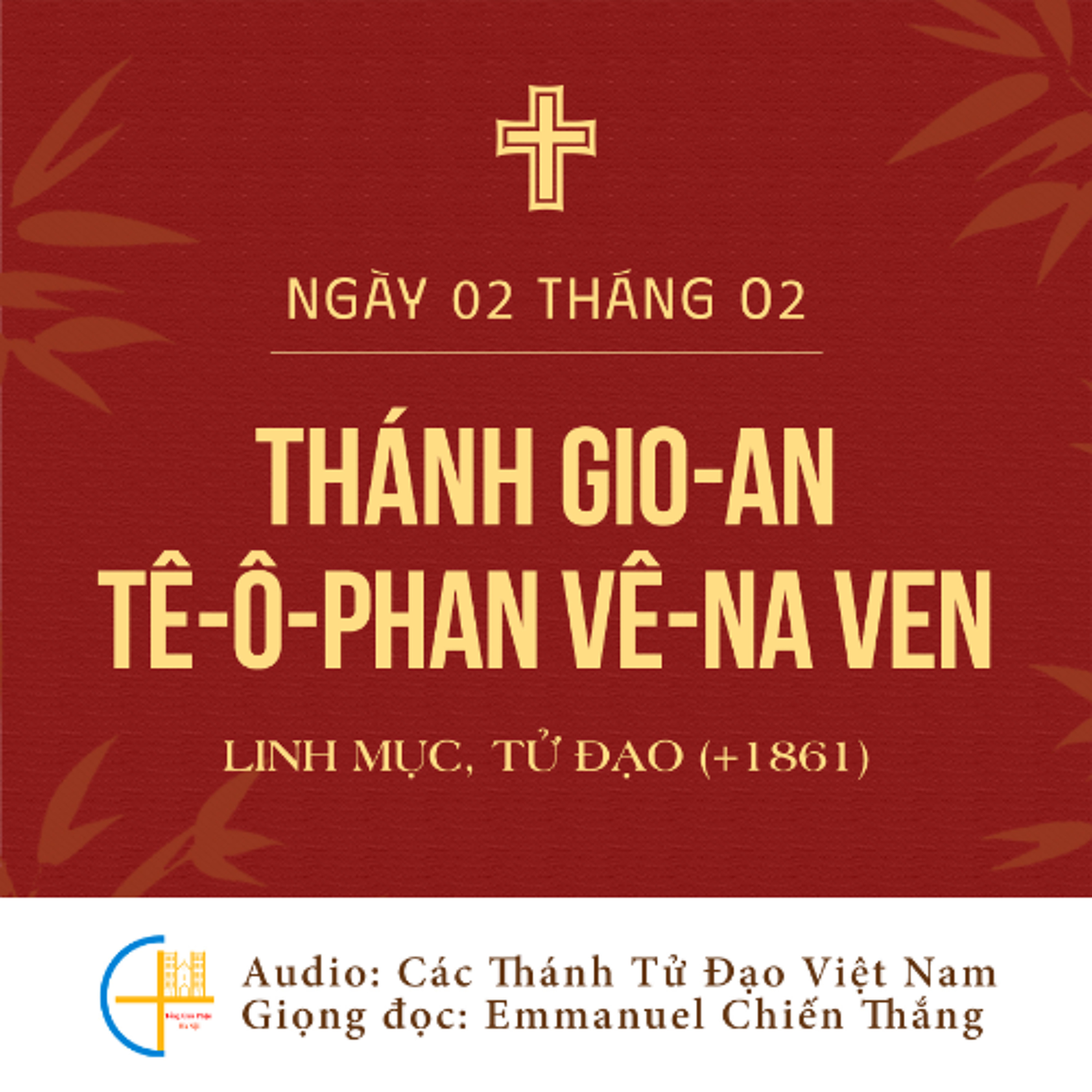 Ngày 02-02: Thánh Gio-an Tê-ô-phan Vê-na Ven