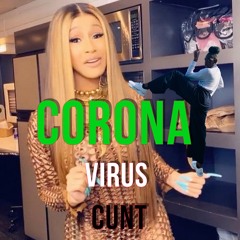 Cardi B Miss Corona Cunt (JayJay Revlon Vogue Edit)