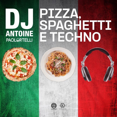 Pizza, Spaghetti e Techno (Extended Mix)