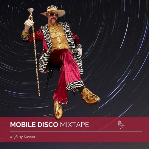 mobile disco mixtape #36 by Kayser