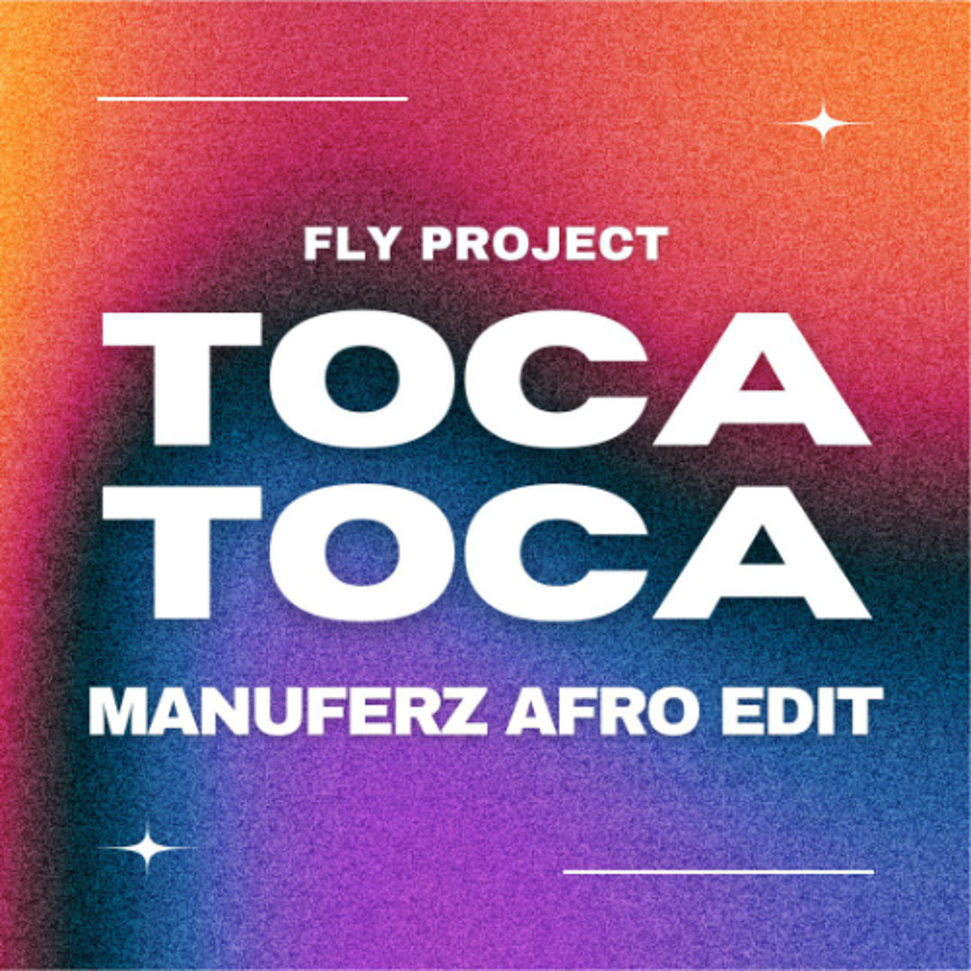 Stream Fly Project Toca Toca Manuferz Afro Edit By Manuferz