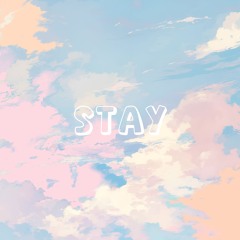 Stay
