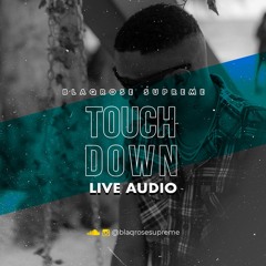 TOUCHDOWN BIM LIVE AUDIO