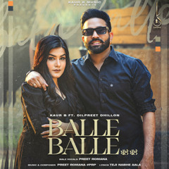Balle Balle (feat. Dilpreet Dhillon)
