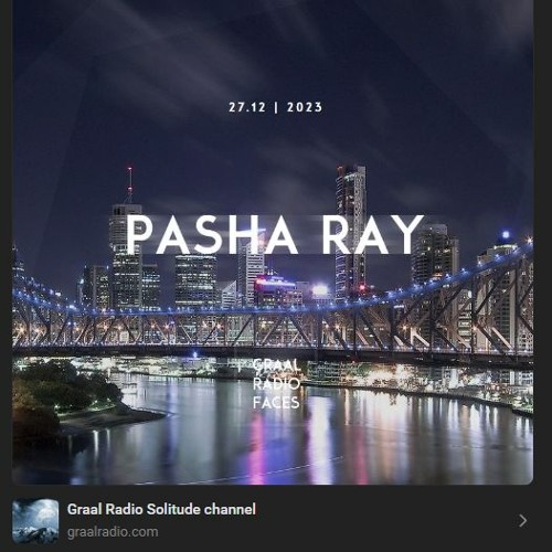 Pasha Ray Guest - Mix GraalRadio 27.12.2023