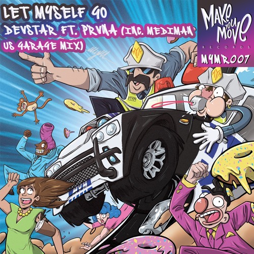 Devstar Ft PRVNA - Let Myself Go (Extended Mix)