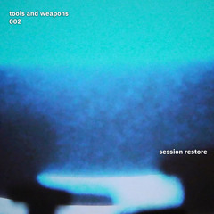 TAW002 - Session Restore