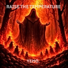 YEMO. - Raise The Temperature
