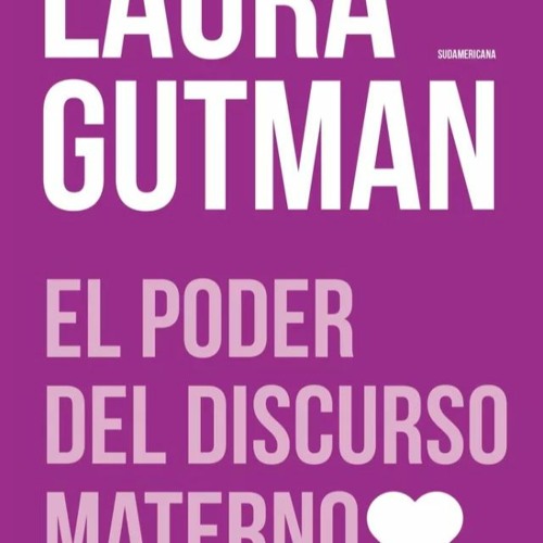 Buena voluntad Pasteles Arreglo Stream El Poder Del Discurso Materno Laura Gutman Libro Pdf !!LINK!! by  Lisa Cooper | Listen online for free on SoundCloud